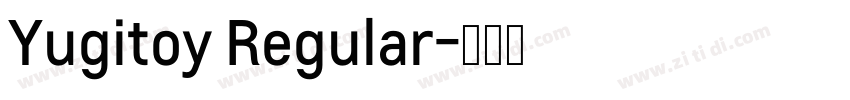 Yugitoy Regular字体转换